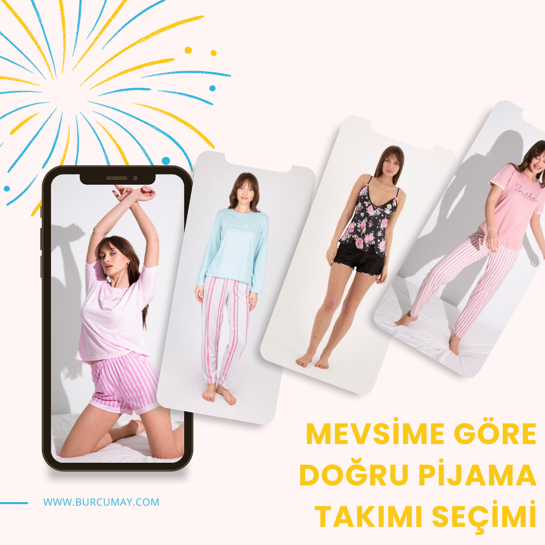 Mevsime Göre Doğru Pijama Takımı Seçimi