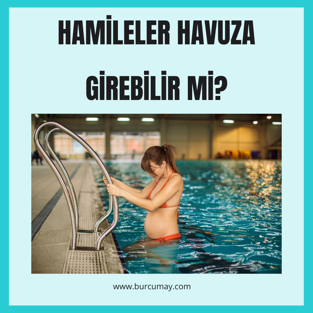 Hamileler Havuza Girebilir mi?