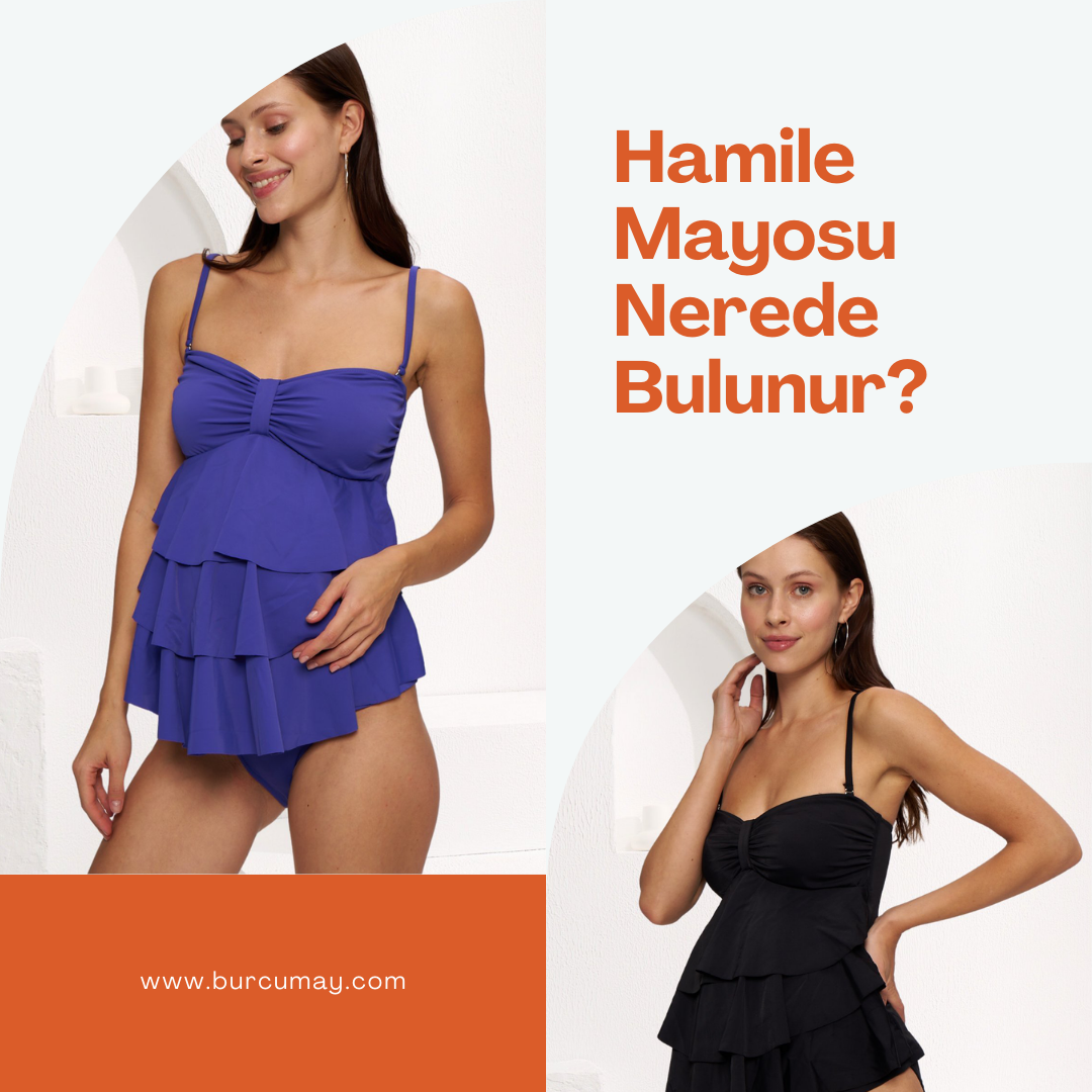 Hamile Mayosu Nerede Bulunur?