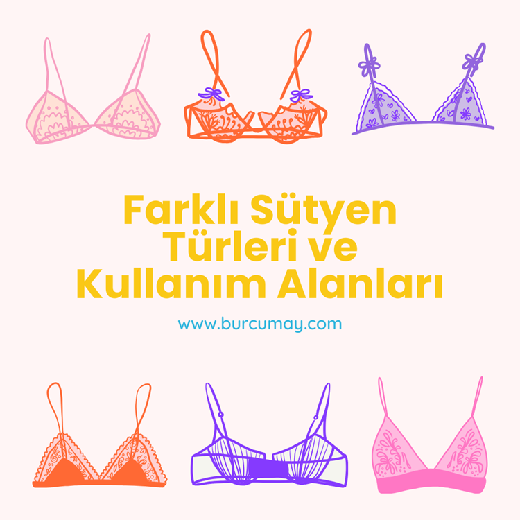 Farklı Sütyen Türleri ve Kullanım Alanları